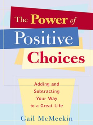 cover image of The Power of Positive Choices